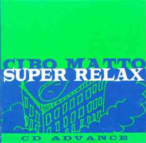 Cibo Matto - Super Relax