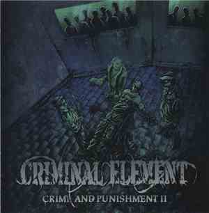 Criminal Element  - Crime And Punishment II