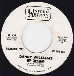 Danny Williams - The Stranger / I Can't Believe I'm Losing You