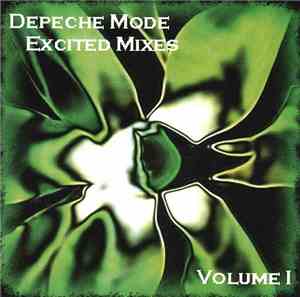 Depeche Mode - Excited Mixes Volume 1
