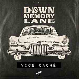 Down Memory Lane - Vice Caché