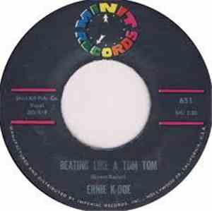 Ernie K-Doe - Beating Like A Tom Tom / I Got To Find Somebody