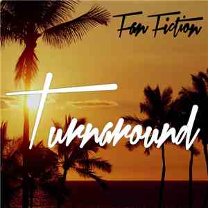 Fan Fiction DJs - Turnaround