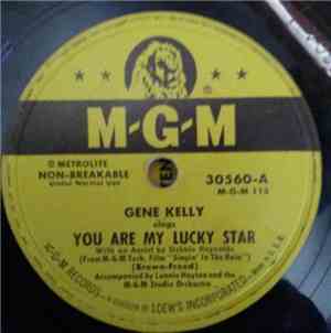 Gene Kelly - You Are My Lucky Star / All I Do Is Dream of You