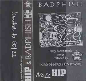 HIP & Badphish - Crazy Dance Attack Songs