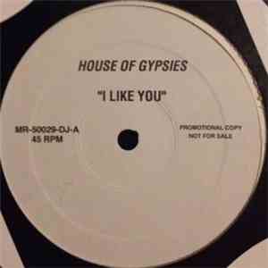 House Of Gypsies - I Like You / Makossa