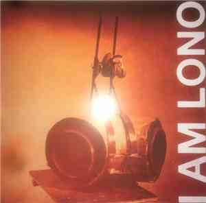 I Am Lono - I Am Lono