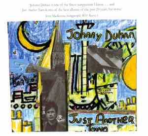 Johnny Duhan - Just Another Town