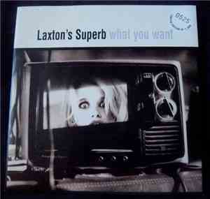 Laxton's Superb - What You Want