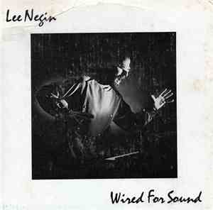 Lee Negin - Wired For Sound