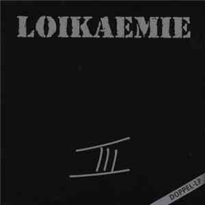 Loikaemie - III