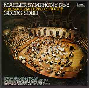 Mahler - Georg Solti, Chicago Symphony Orchestra - Symphony No. 8