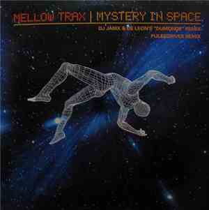 Mellow Trax - Mystery In Space