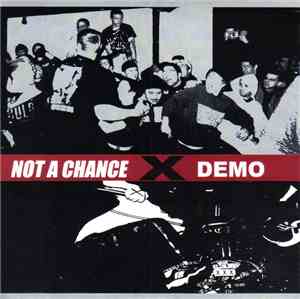 Not A Chance - Demo