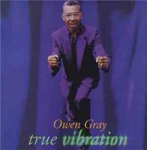 Owen Grey - True Vibration