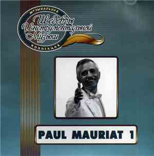 Paul Mauriat - Paul Mauriat 1 (Шедевры Инструментальной Музыки)