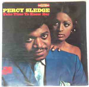 Percy Sledge - Take Time To Know Her