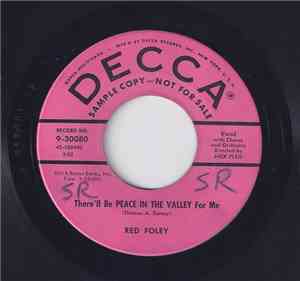Red Foley - There'll Be Peace In The Valley For Me