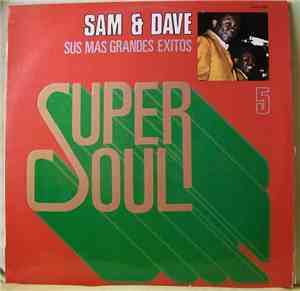 Sam & Dave - Sus Más Grandes Éxitos