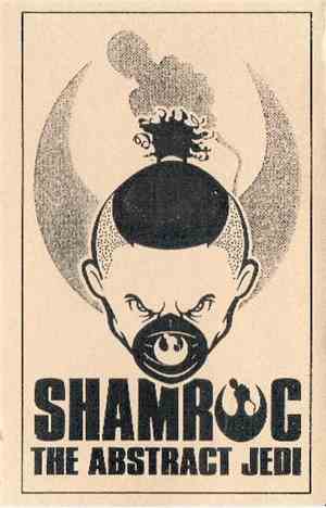 Shamroc The Abstract Jedi - War Of The Stars