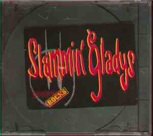 Slammin' Gladys - Bad Attitude
