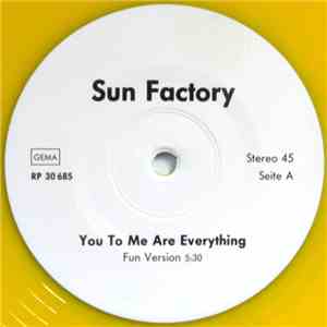 Sun Factory - You To Me Are Everything / Saxy Party