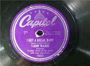 T-Bone Walker - I Got A Break, Baby / Mean Old World