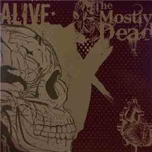 The Mostly Dead - Alive