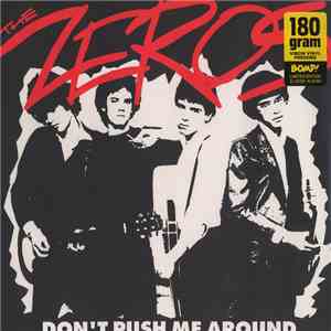 The Zeros - Don't Push Me Around (Rare & Unreleased Classics From '77)