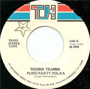 Tierra Tejana - Puro Party Polka