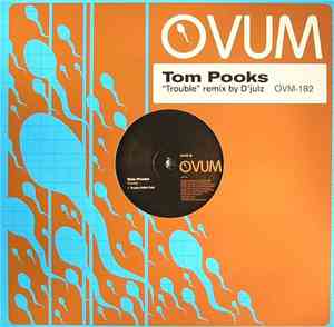 Tom Pooks - Trouble