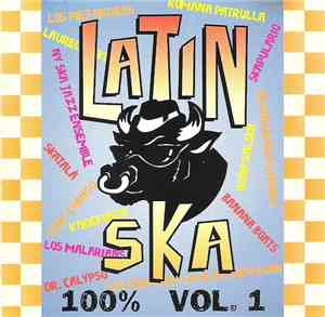 Various - 100% Latin Ska Vol.1