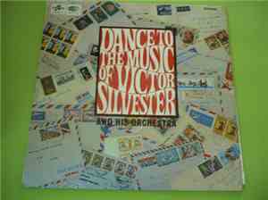 Victor Silvester And His Orchestra - Dance To The Music Of Victor Silvester And His Orchestra