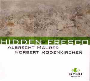 Albrecht Maurer, Norbert Rodenkirchen - Hidden Fresco