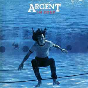 Argent - In Deep