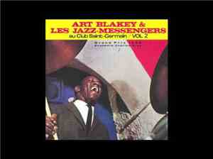 Art Blakey & The Jazz Messengers - Art Blakey & The Jazz Messengers Au Club Saint-Germain / Vol.2