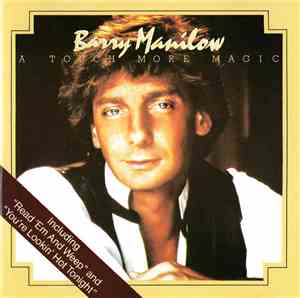 Barry Manilow - A Touch More Magic