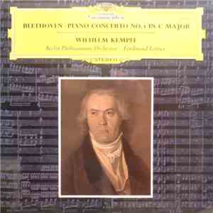 Beethoven - Wilhelm Kempff, Berlin Philharmonic Orchestra, Ferdinand Leitner - Piano Concerto No. 1 In C Major