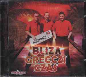 Bliza - Grecczi Czas