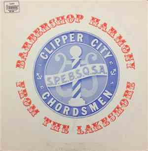 Clipper City Chordsmen - Barbershop Harmony From The Lakeshore