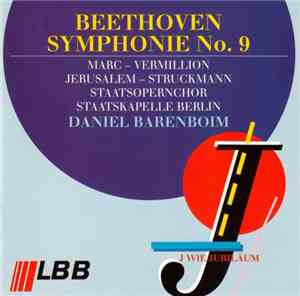 Daniel Barenboim, Staatskapelle Berlin, Ludwig van Beethoven - Symphony No. 9