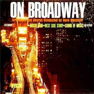 Dave Stephens  - On Broadway