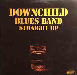 Downchild Blues Band - Straight Up