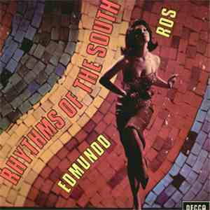 Edmundo Ros & His Orchestra - Rhythms Of The South