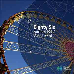 Eighty Six  - Sunset Bd / West 37St