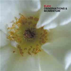 Eleh / Nana April Jun - Observations & Momentum