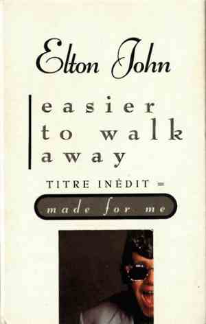 Elton John - Easier To Walk Away