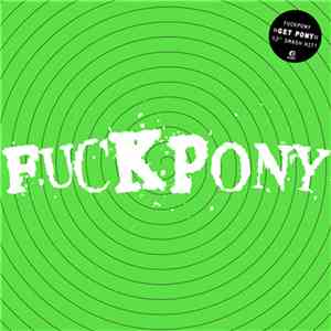 Fuckpony - Get Pony