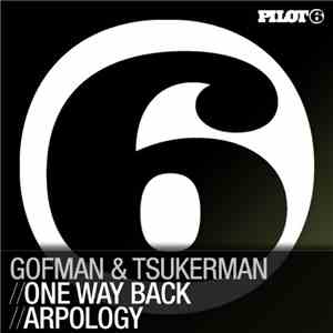 Gofman & Tsukerman - One Way Back / Arpology