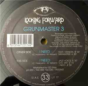 Grunmaster 3 - I Need